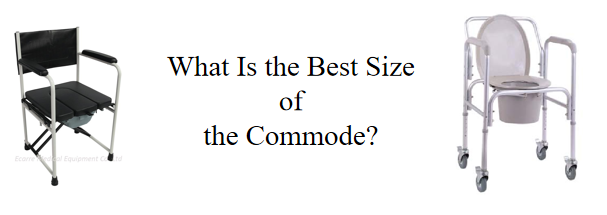 What Is the Best Size of the Commode?